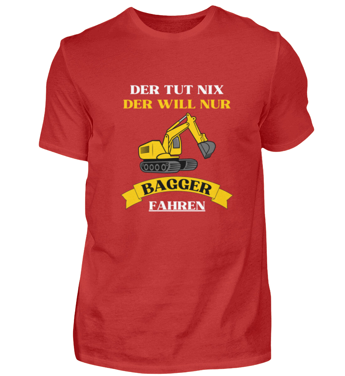 Shirt 'Bagger fahren'