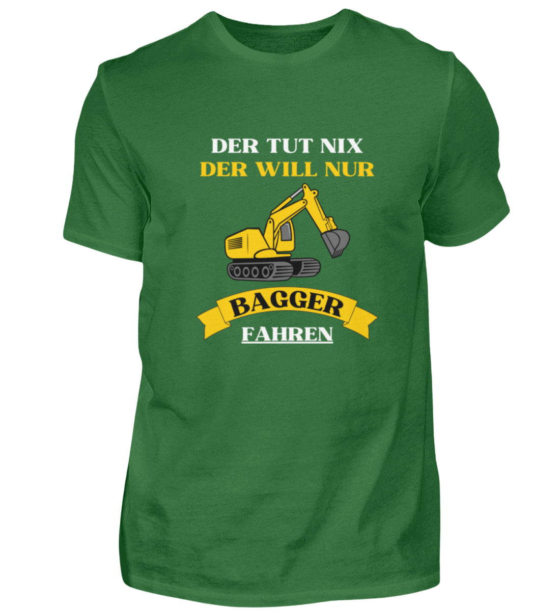 Shirt 'Bagger fahren'