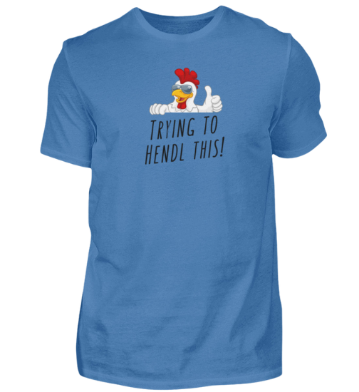 Shirt 'trying to hendl this'