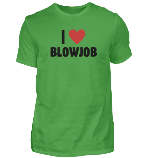 Shirt 'I love Blowjob'