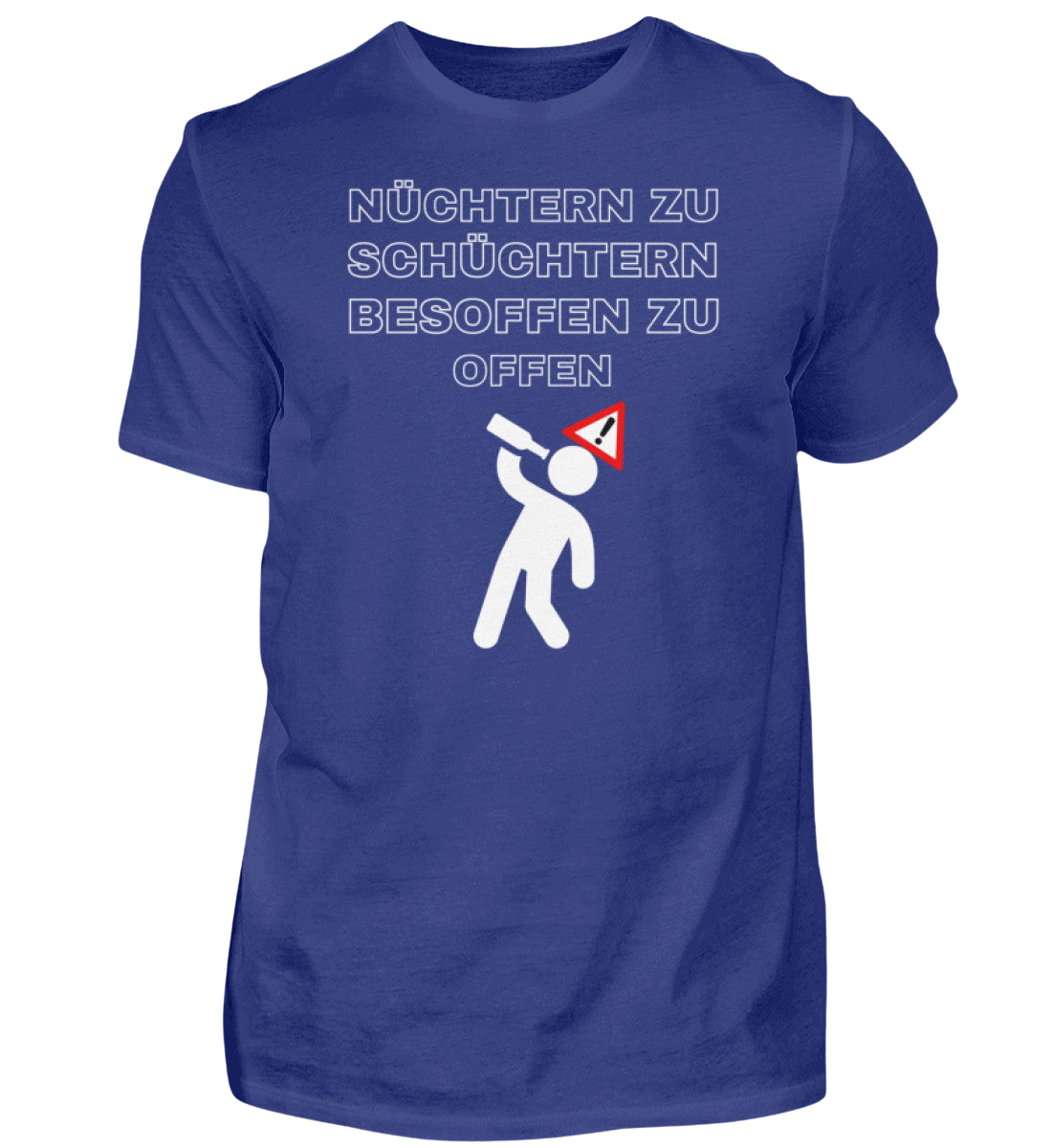 Shirt 'nüchtern zu schüchtern'