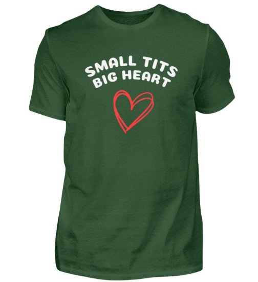 Shirt 'small tits big heart'