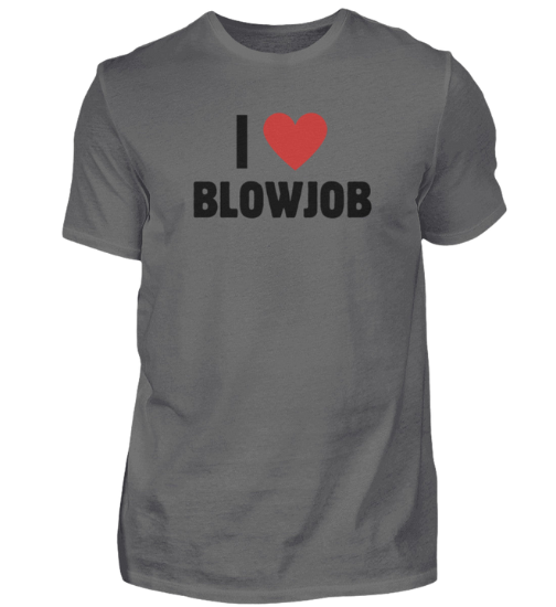 Shirt 'I love Blowjob'