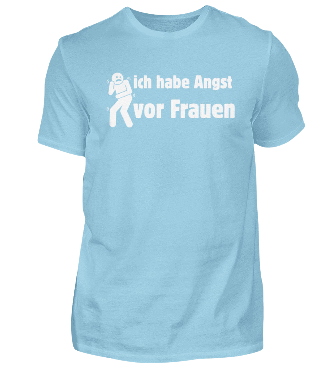 Shirt 'Angst vor Frauen'