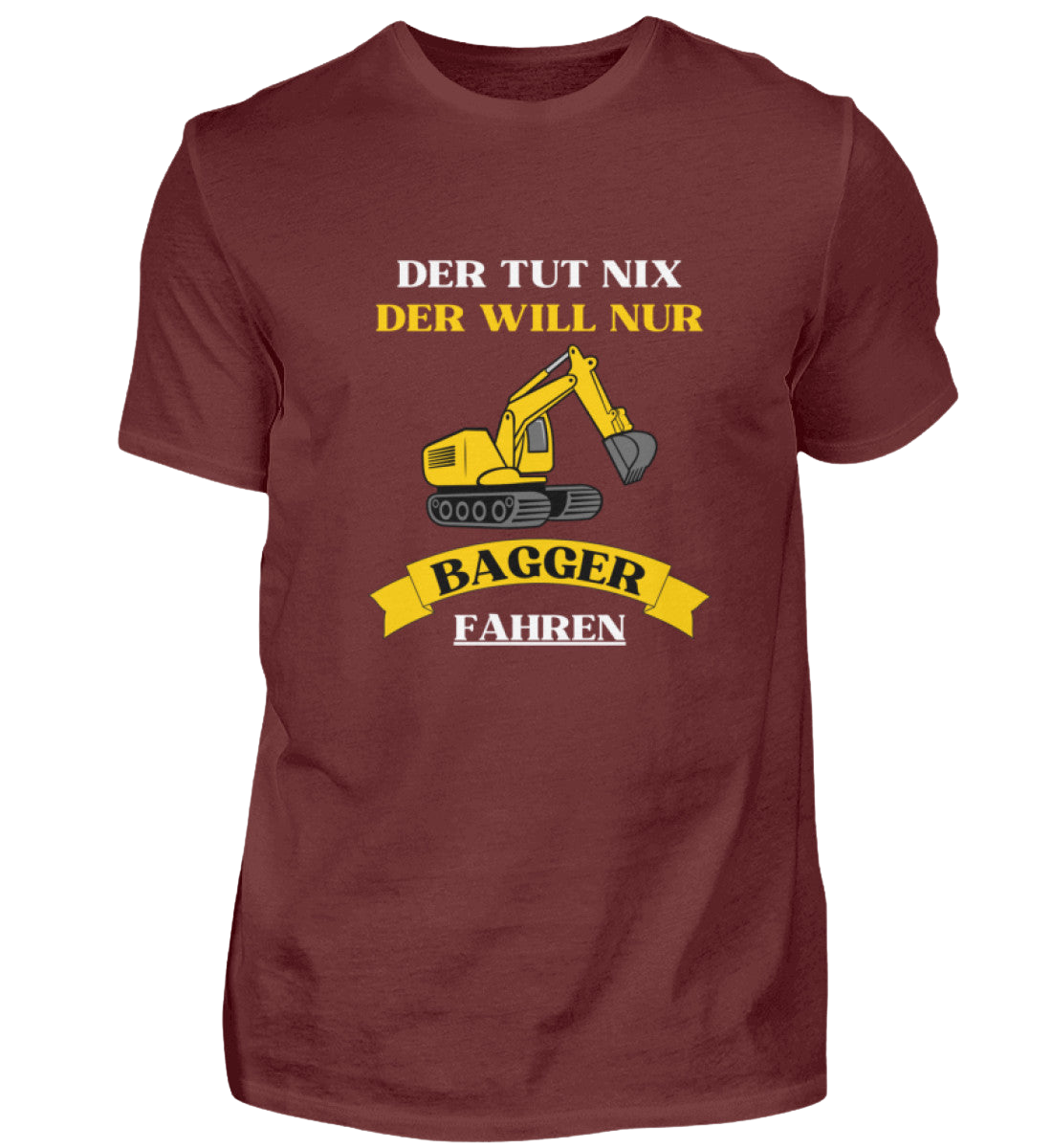 Shirt 'Bagger fahren'