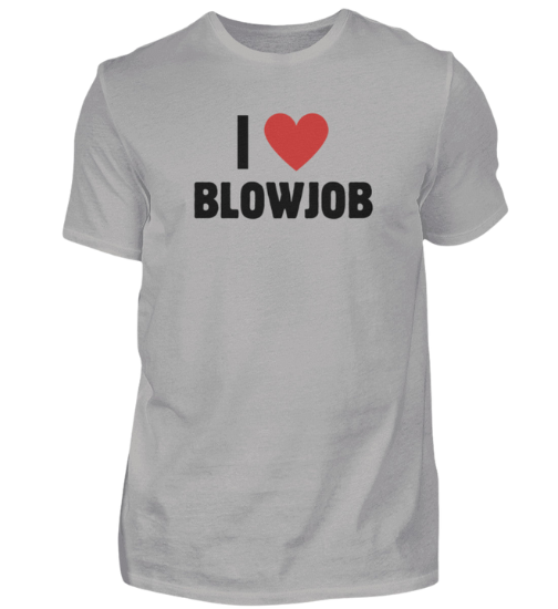 Shirt 'I love Blowjob'