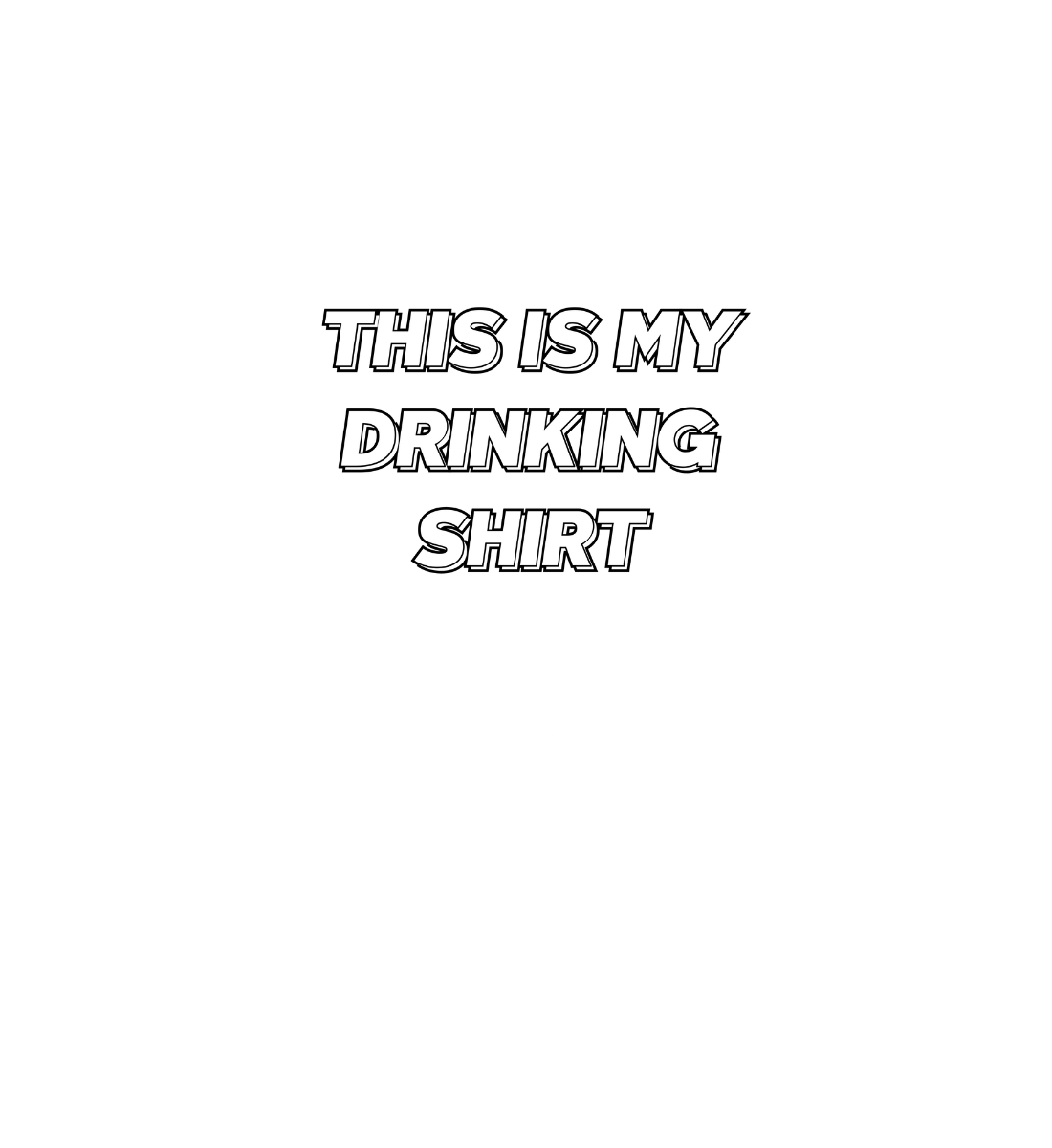 Shirt 'This is my drinking Shirt'