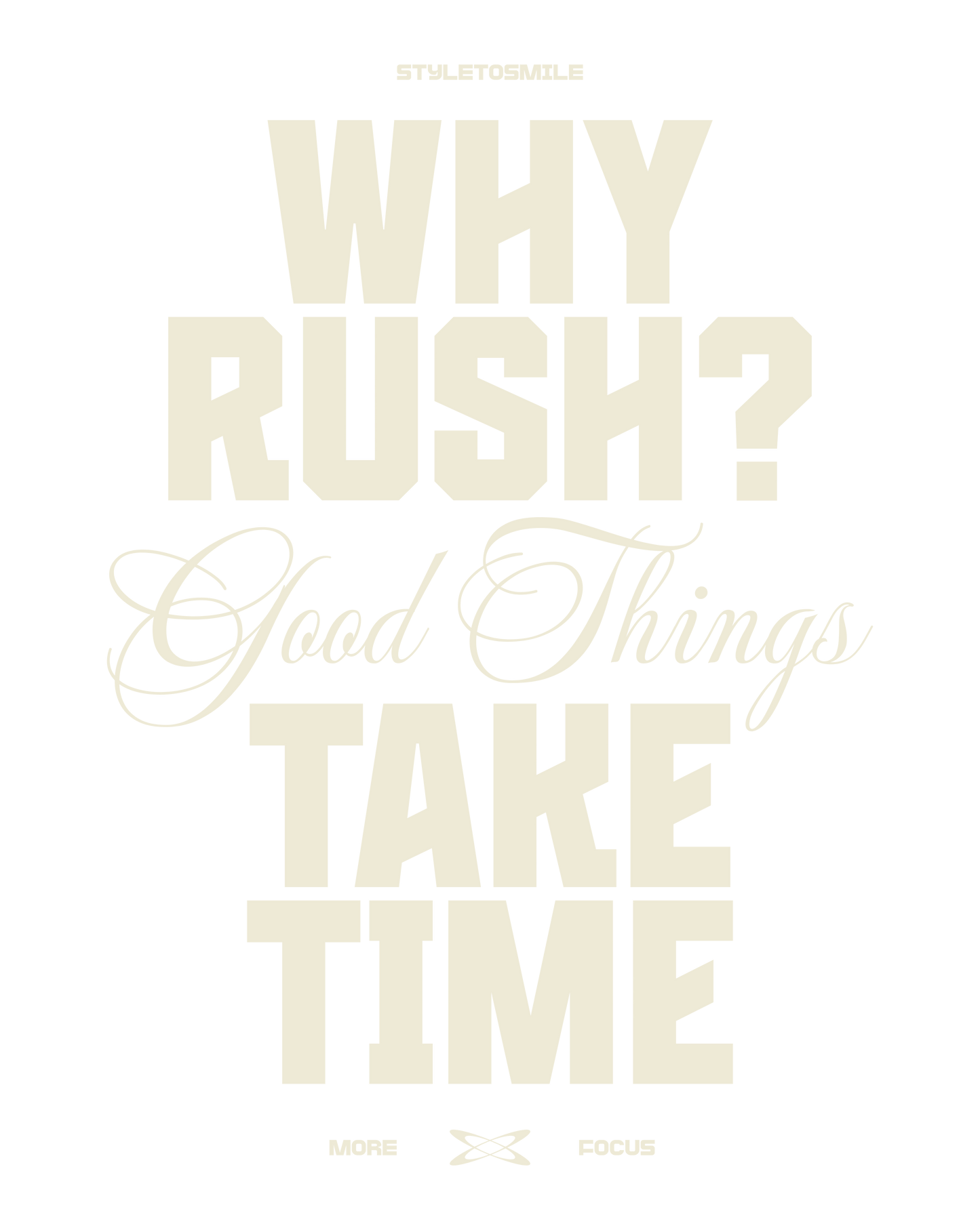 Oversized 'Why Rush? Take Time'