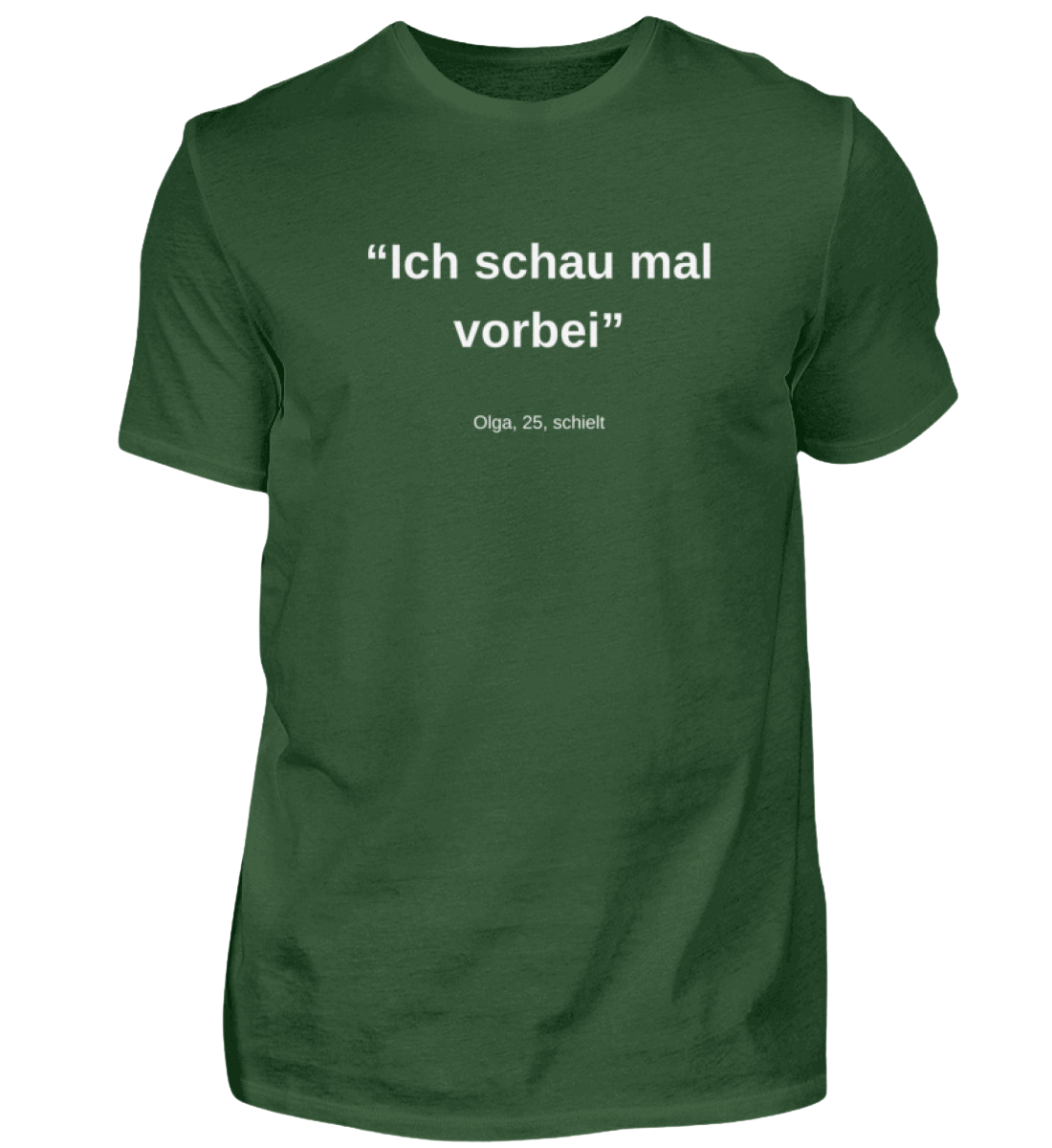 Shirt 'Olga, 25, schielt'