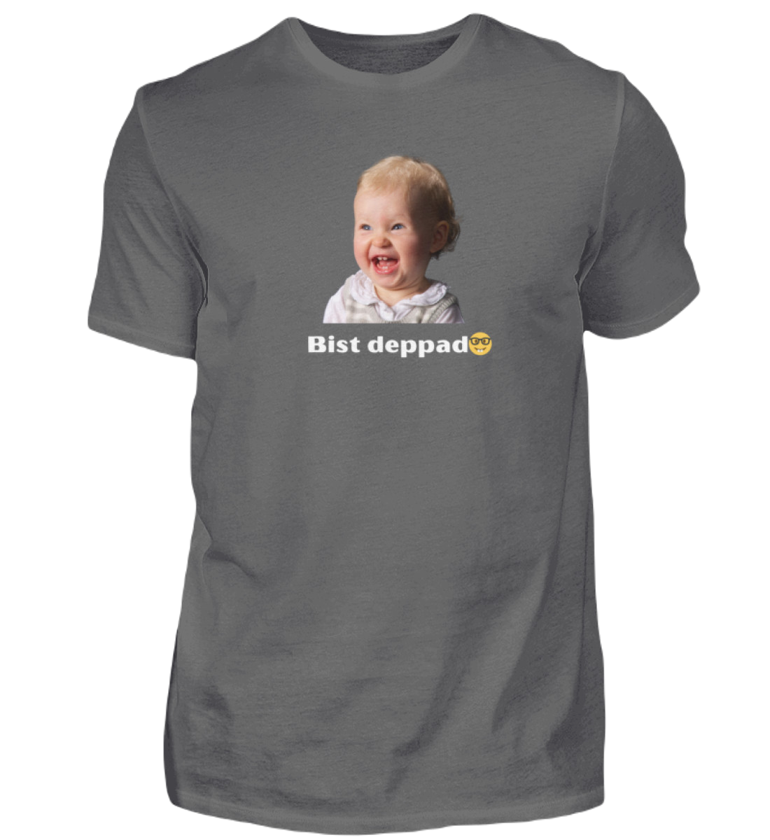 Shirt 'bist deppad'