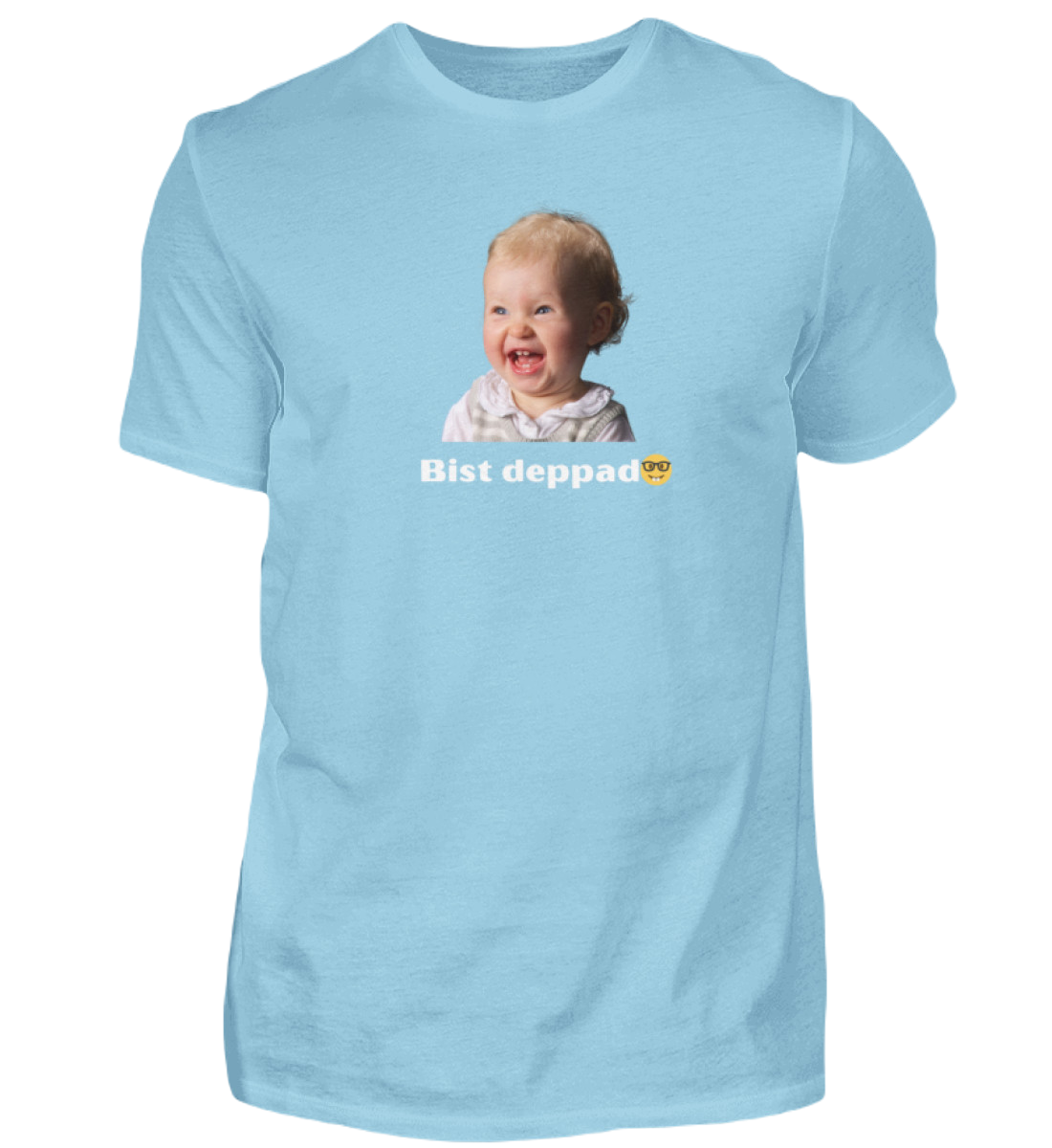 Shirt 'bist deppad'