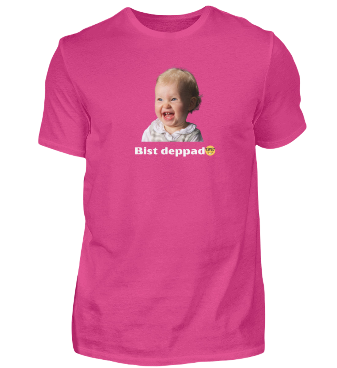 Shirt 'bist deppad'