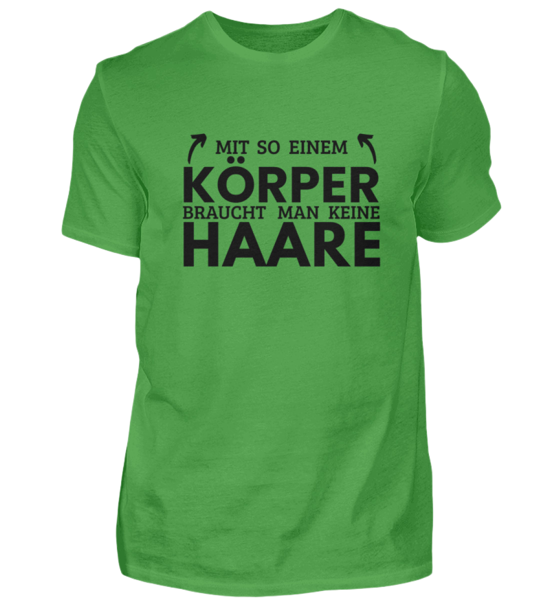 Shirt 'Mit so einem Körper'