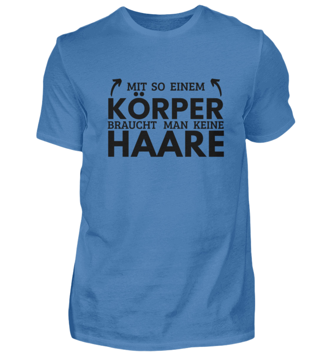 Shirt 'Mit so einem Körper'