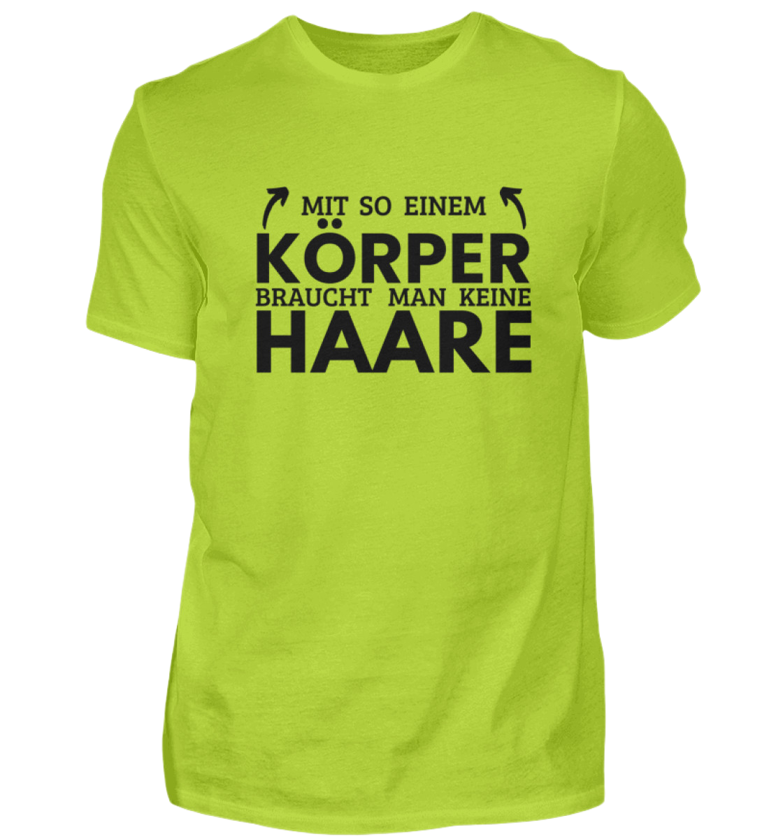 Shirt 'Mit so einem Körper'