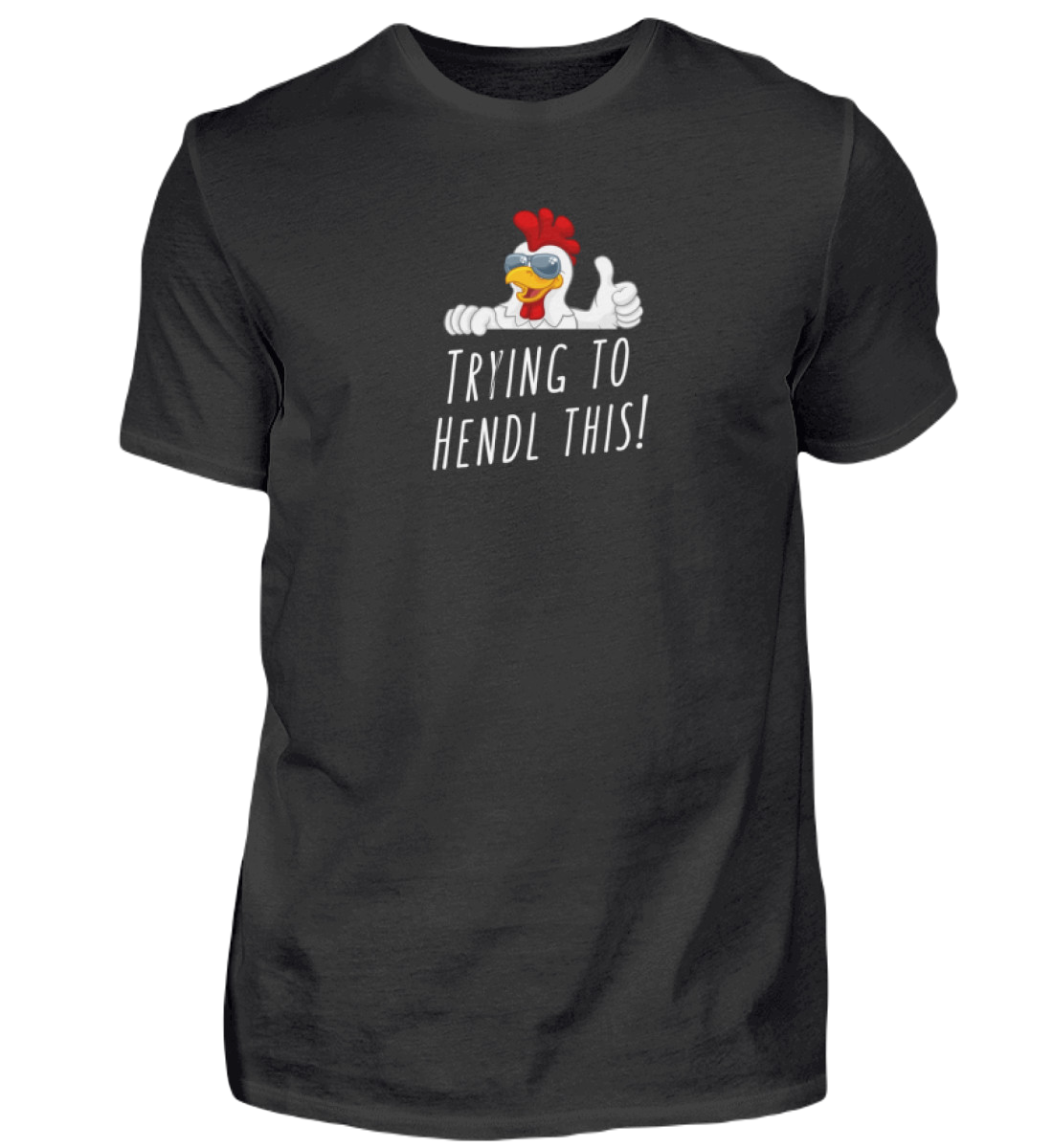 Shirt 'trying to hendl this!'