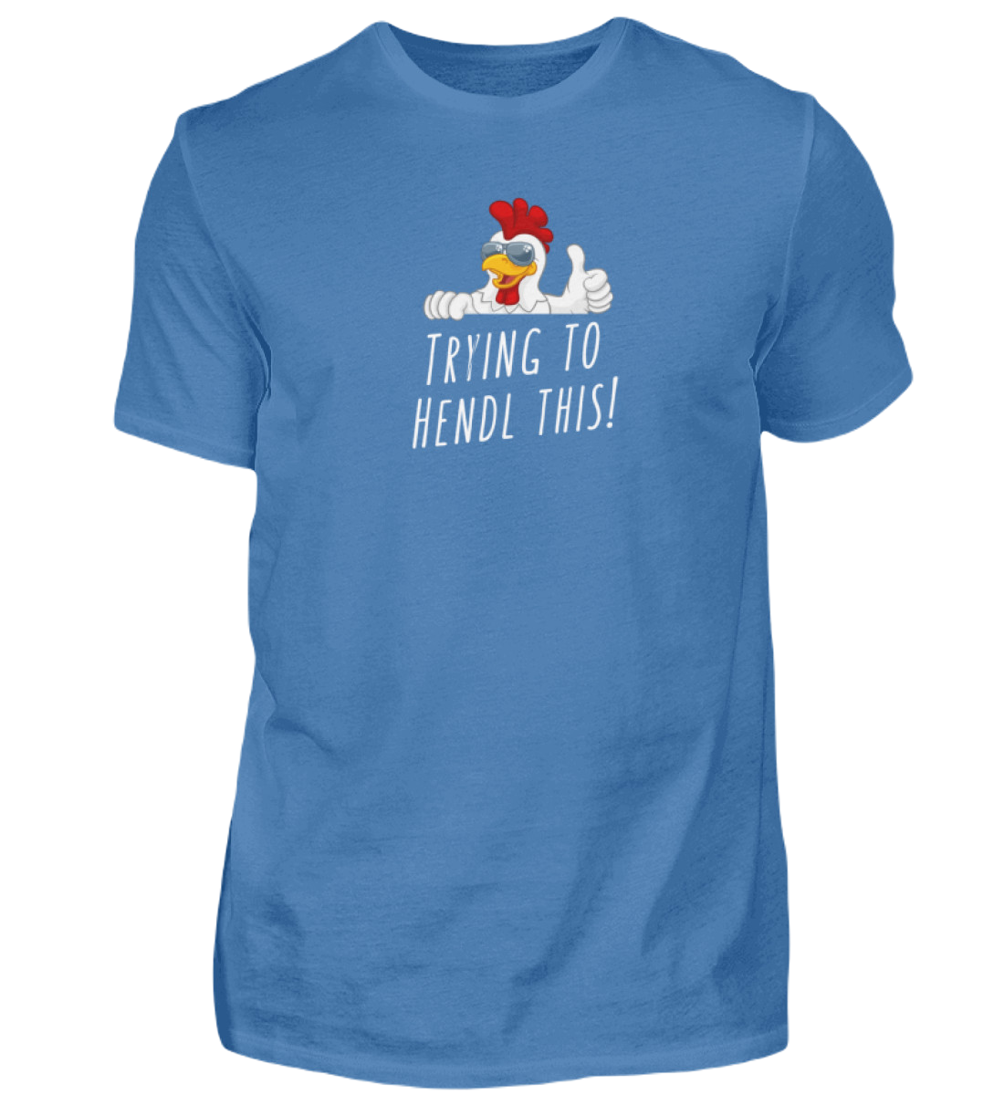 Shirt 'trying to hendl this!'