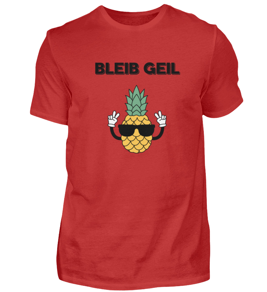 Shirt 'Bleib Geil'