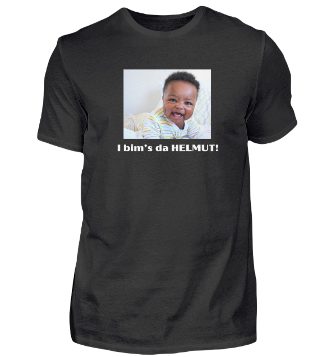 Shirt 'i bim's da HELMUT!'