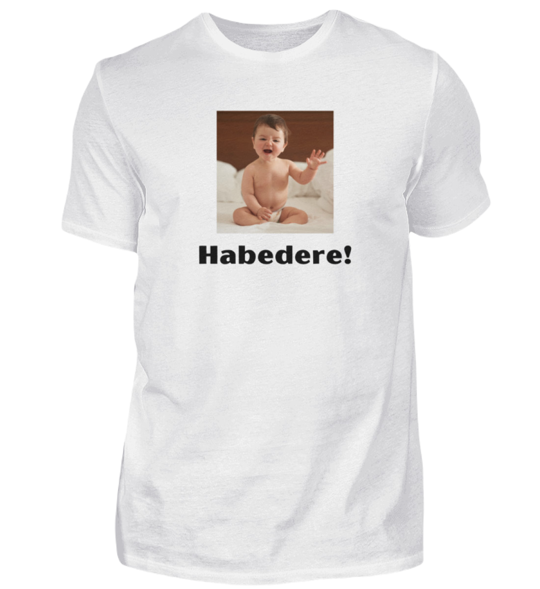 Shirt 'Habedere!'