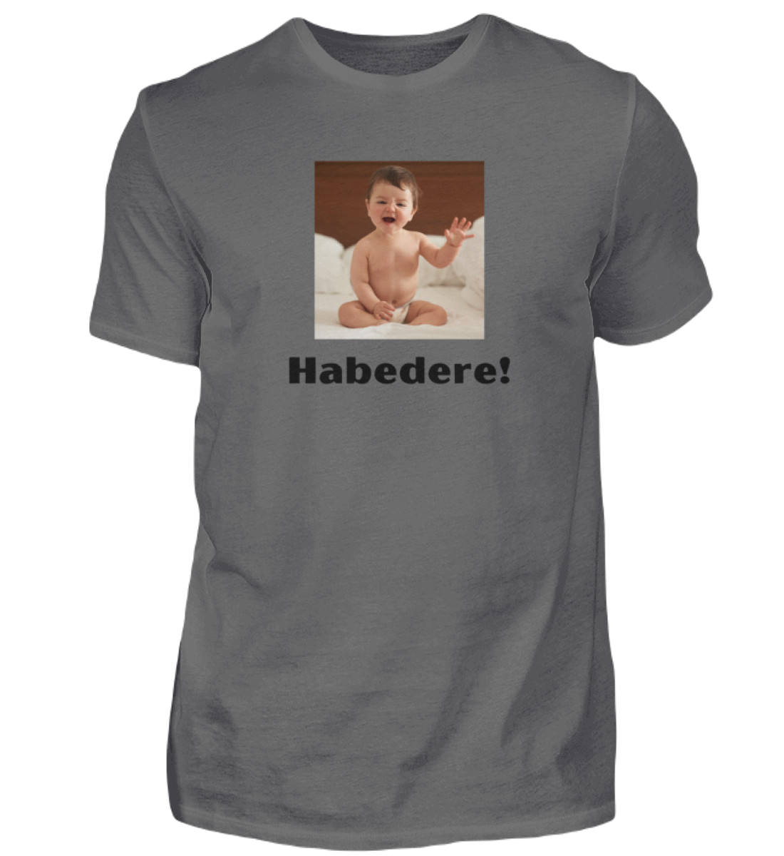 Shirt 'Habedere!'