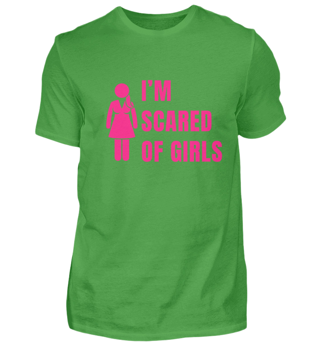 Shirt 'I'm scared of girls'