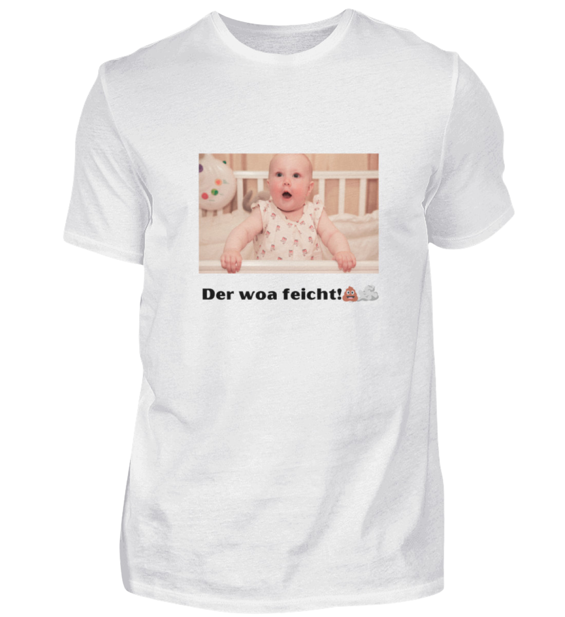 Shirt 'der woa feicht!'