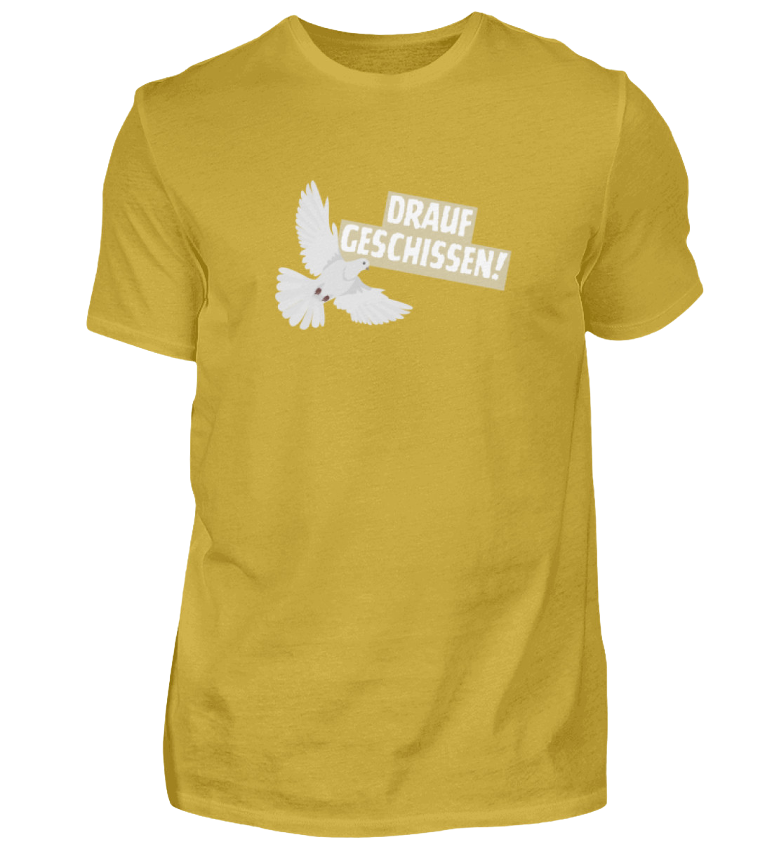 Shirt 'drauf geschissen!'