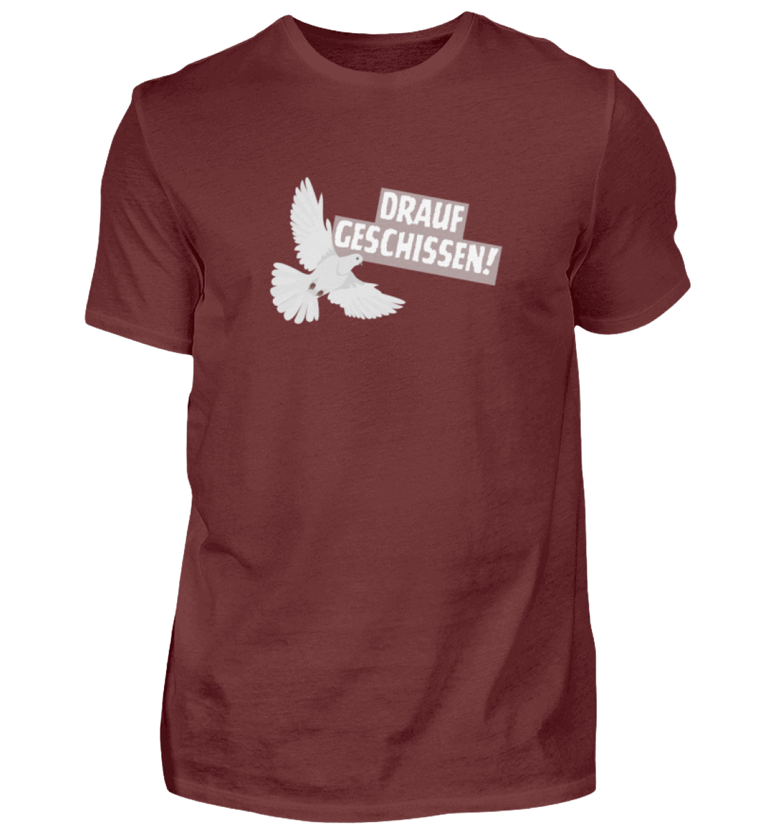 Shirt 'drauf geschissen!'