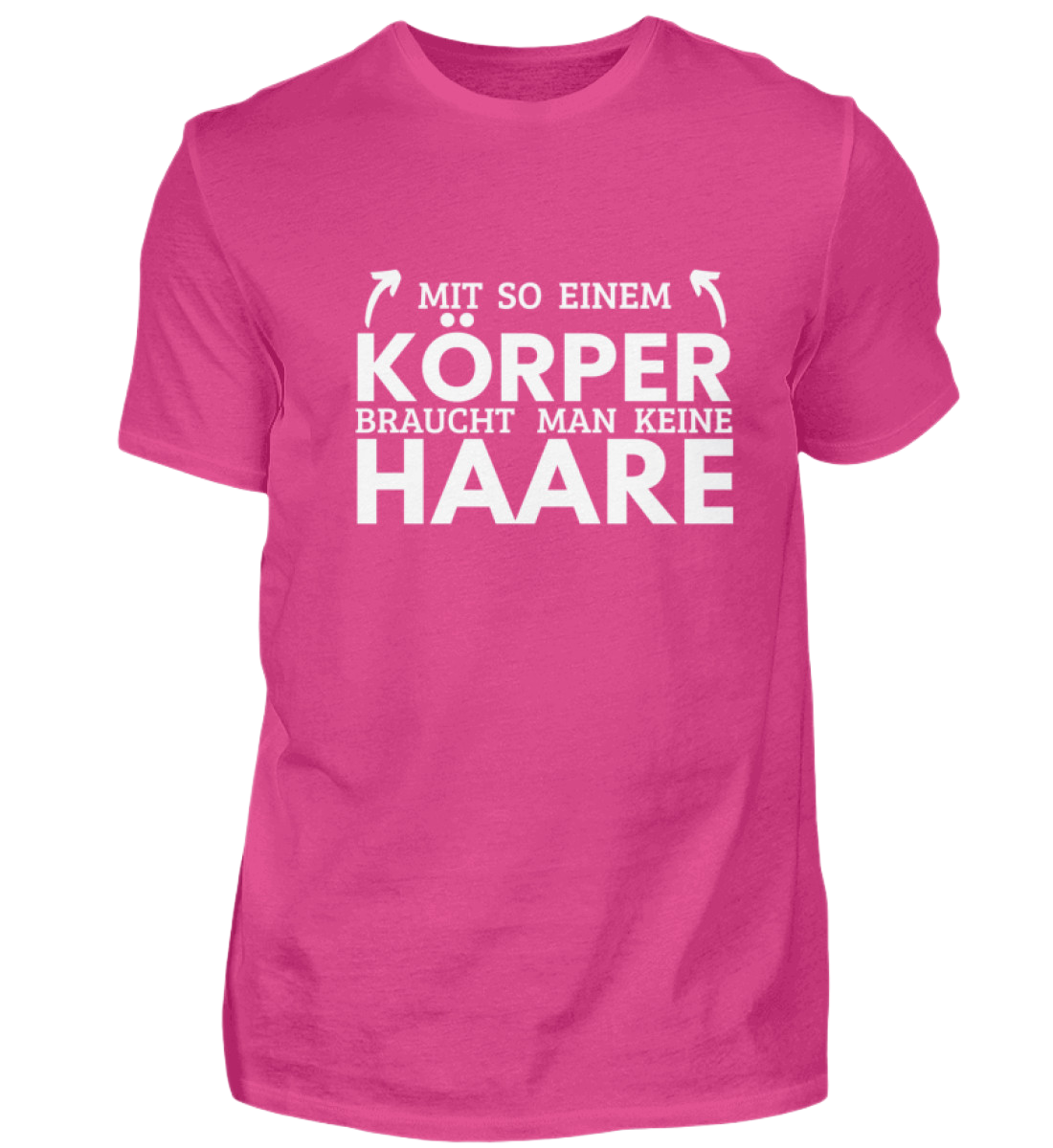 Shirt 'Mit so einem Körper'