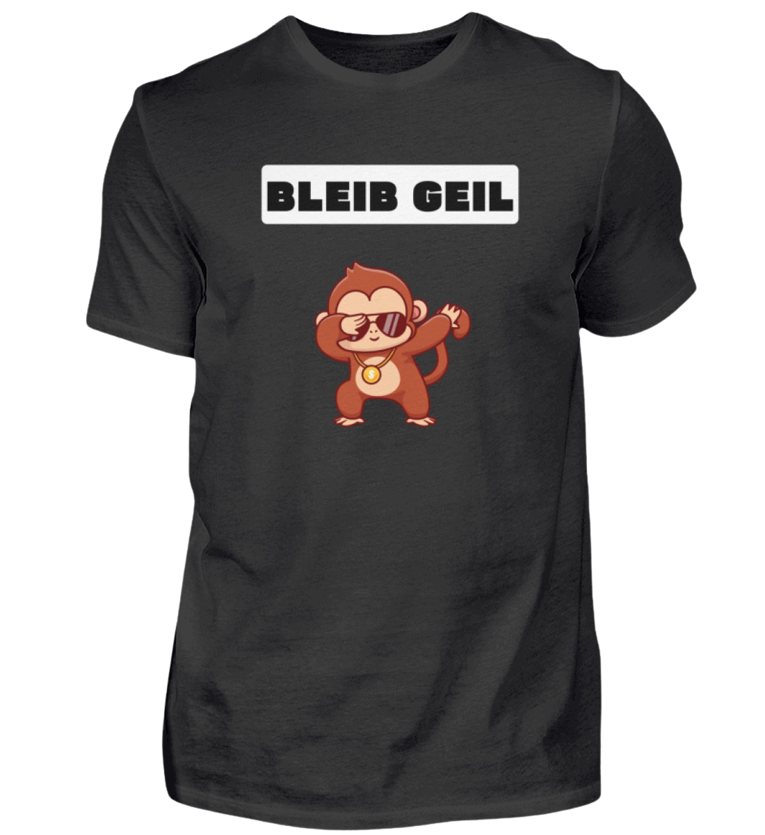 Shirt 'Bleib Geil'