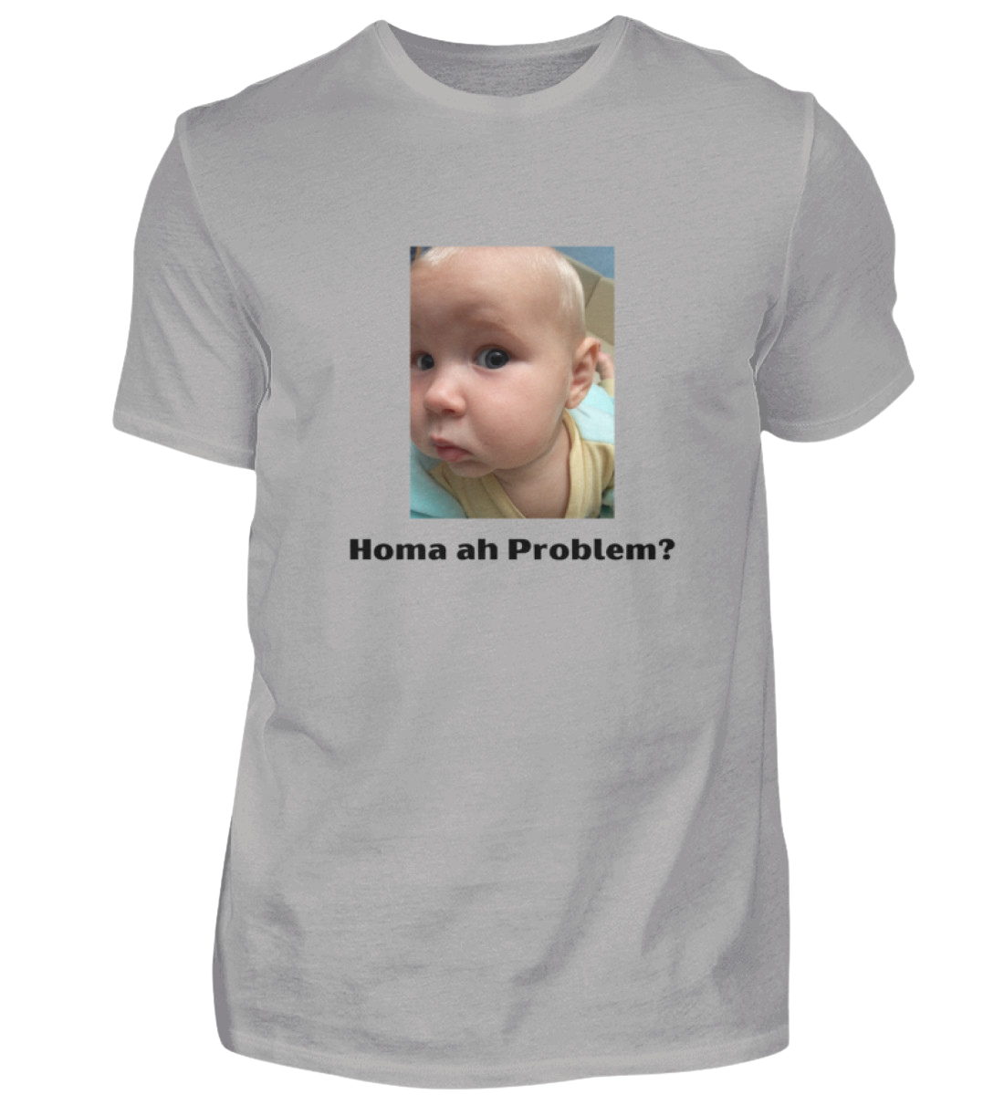 Shirt 'homa ah Problem?'