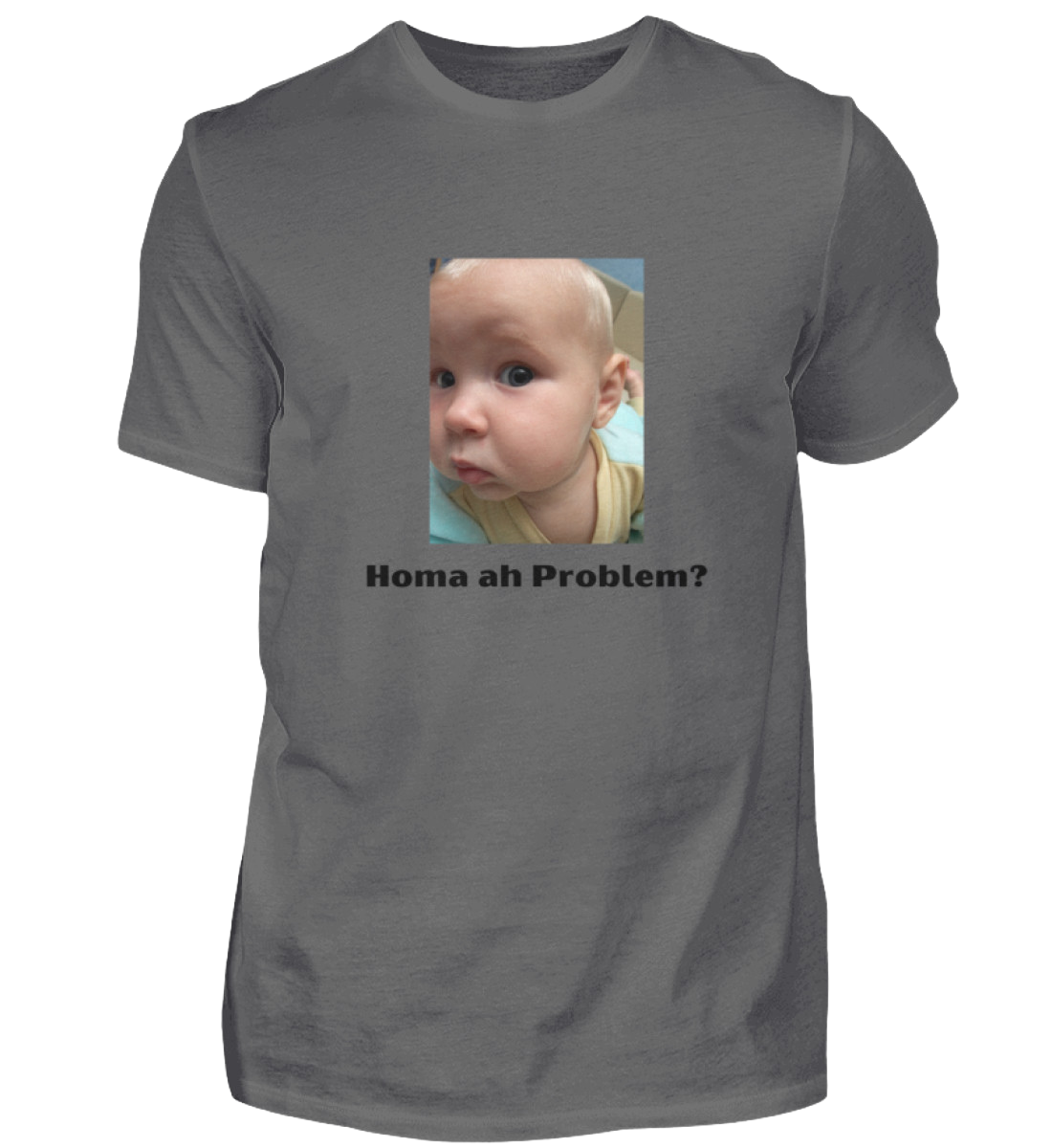 Shirt 'homa ah Problem?'