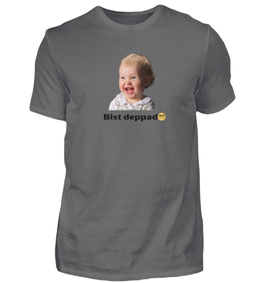 Shirt 'bist deppad'