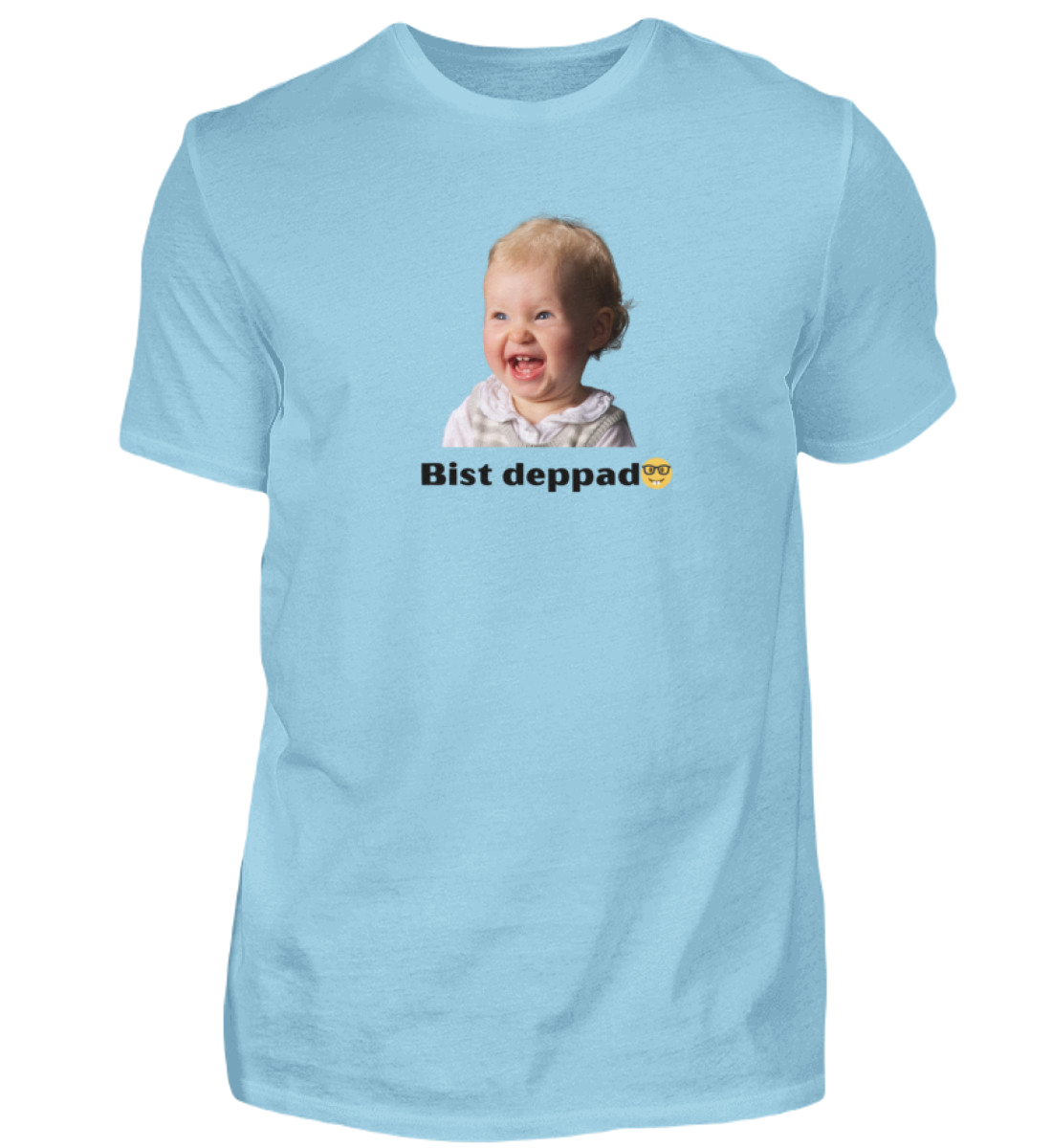 Shirt 'bist deppad'