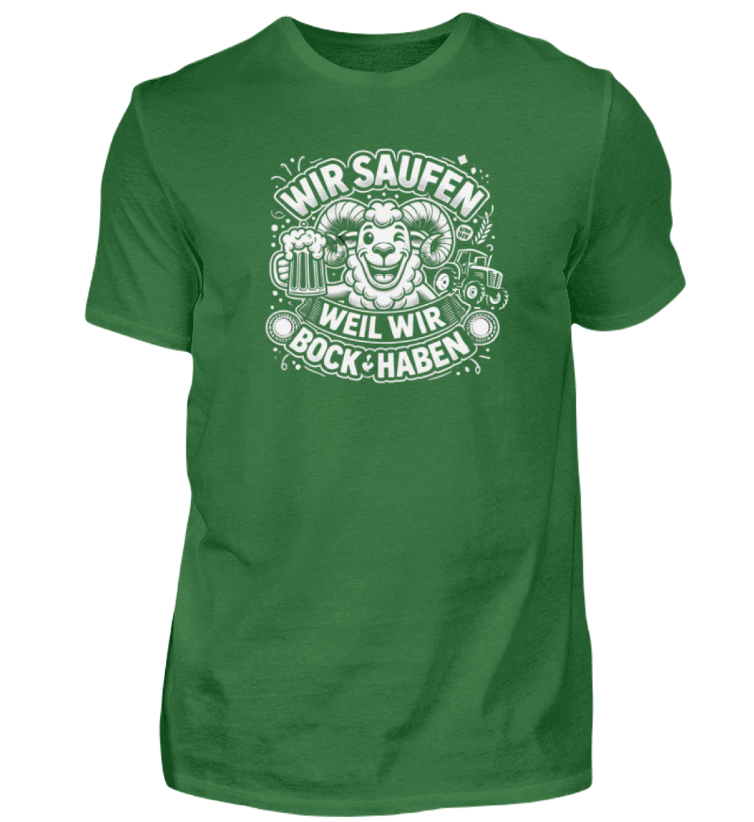 Shirt 'Wir saufen weil wir Bock haben'