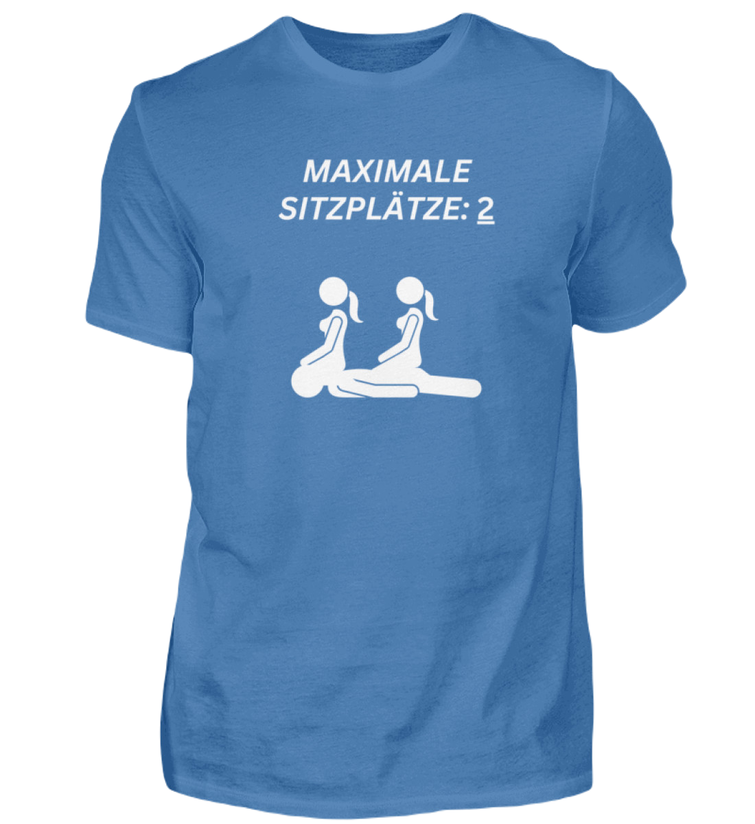 Shirt 'Maximale Sitzplätze'