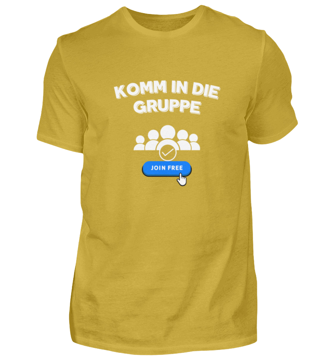 Shirt 'Komm in die Gruppe'