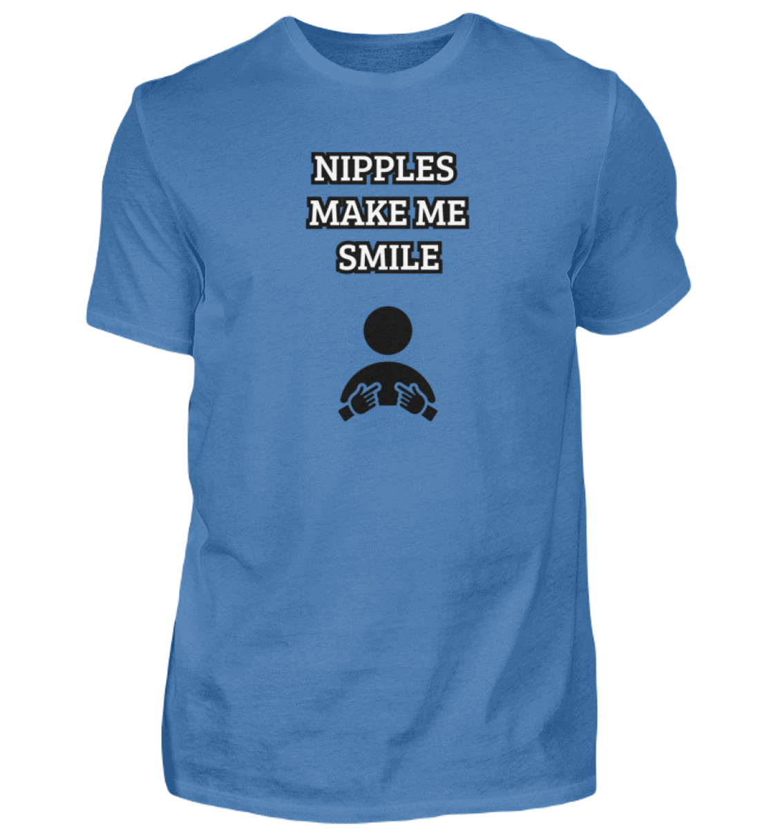 Shirt 'Nipples make me Smile'