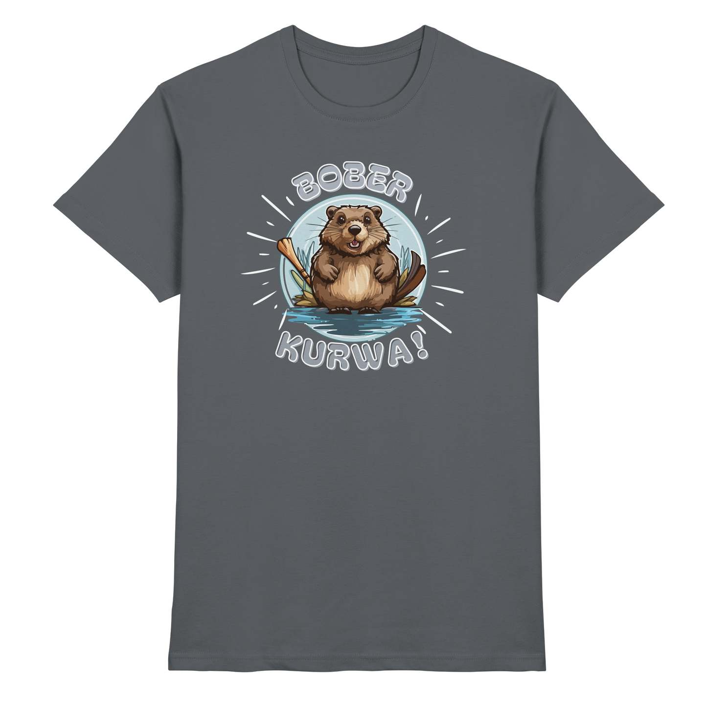 Shirt - 'Bober Kurwa!'