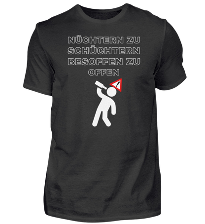 Shirt 'nüchtern zu schüchtern'