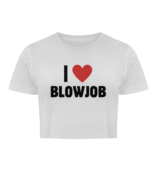 Crop Top 'I love Blowjob'