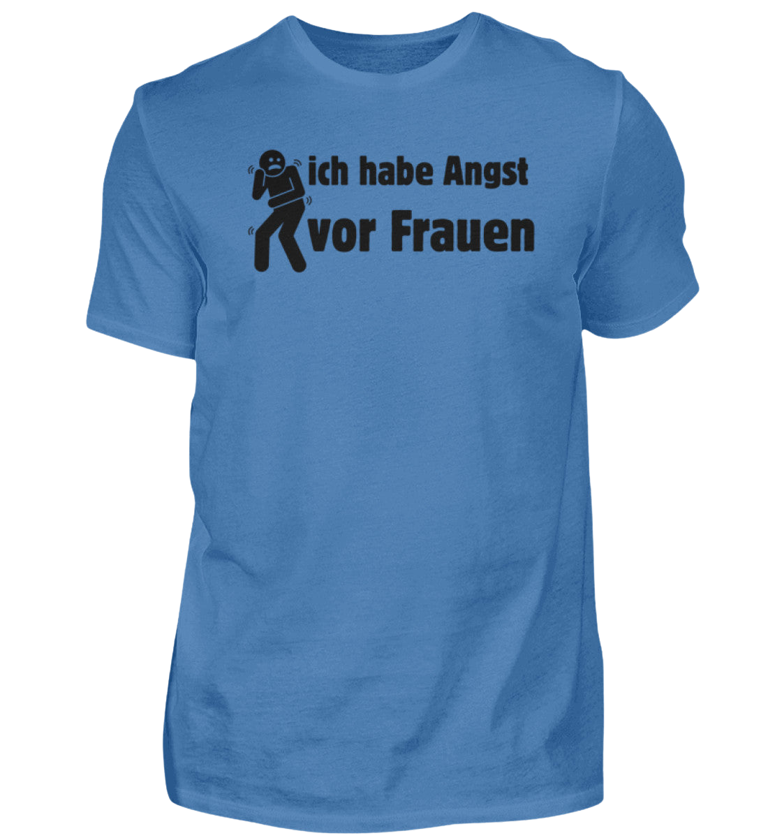 Shirt 'Angst vor Frauen'