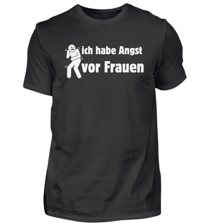 Shirt 'Angst vor Frauen'