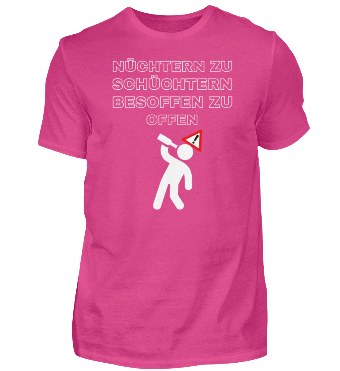 Shirt 'nüchtern zu schüchtern'