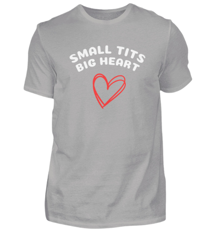 Shirt 'small tits big heart'