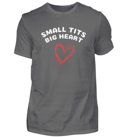 Shirt 'small tits big heart'