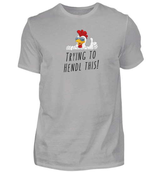 Shirt 'trying to hendl this'