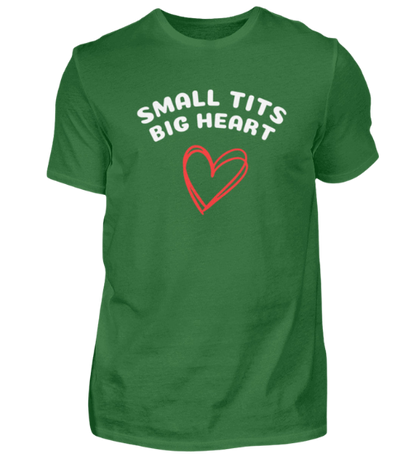 Shirt 'small tits big heart'
