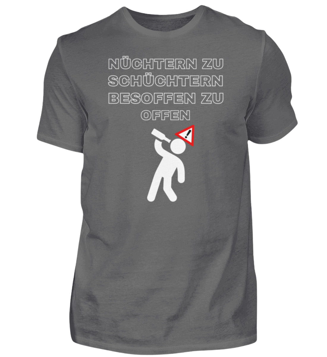 Shirt 'nüchtern zu schüchtern'